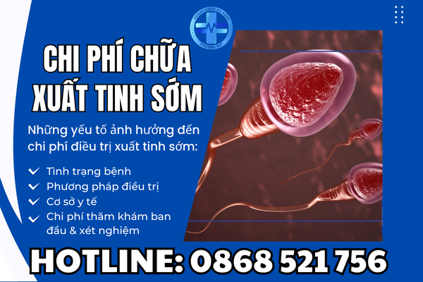 Chi phí chữa xuất tinh sớm là bao nhiêu?