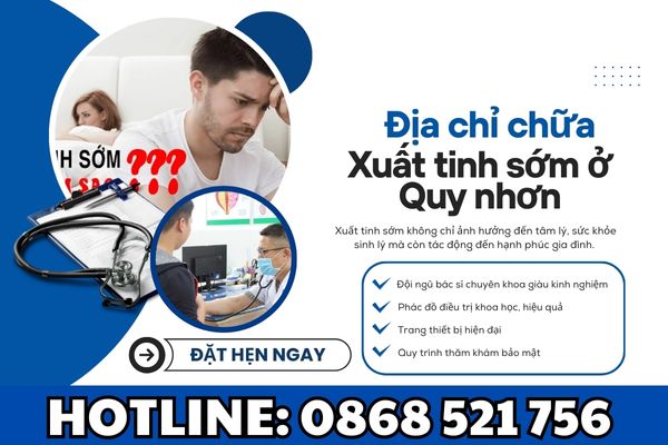 Địa chỉ chữa xuất tinh sớm hiệu quả - Phòng khám Quy Nhơn